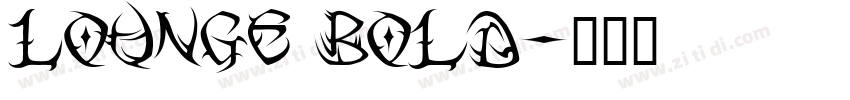 Lounge Bold字体转换